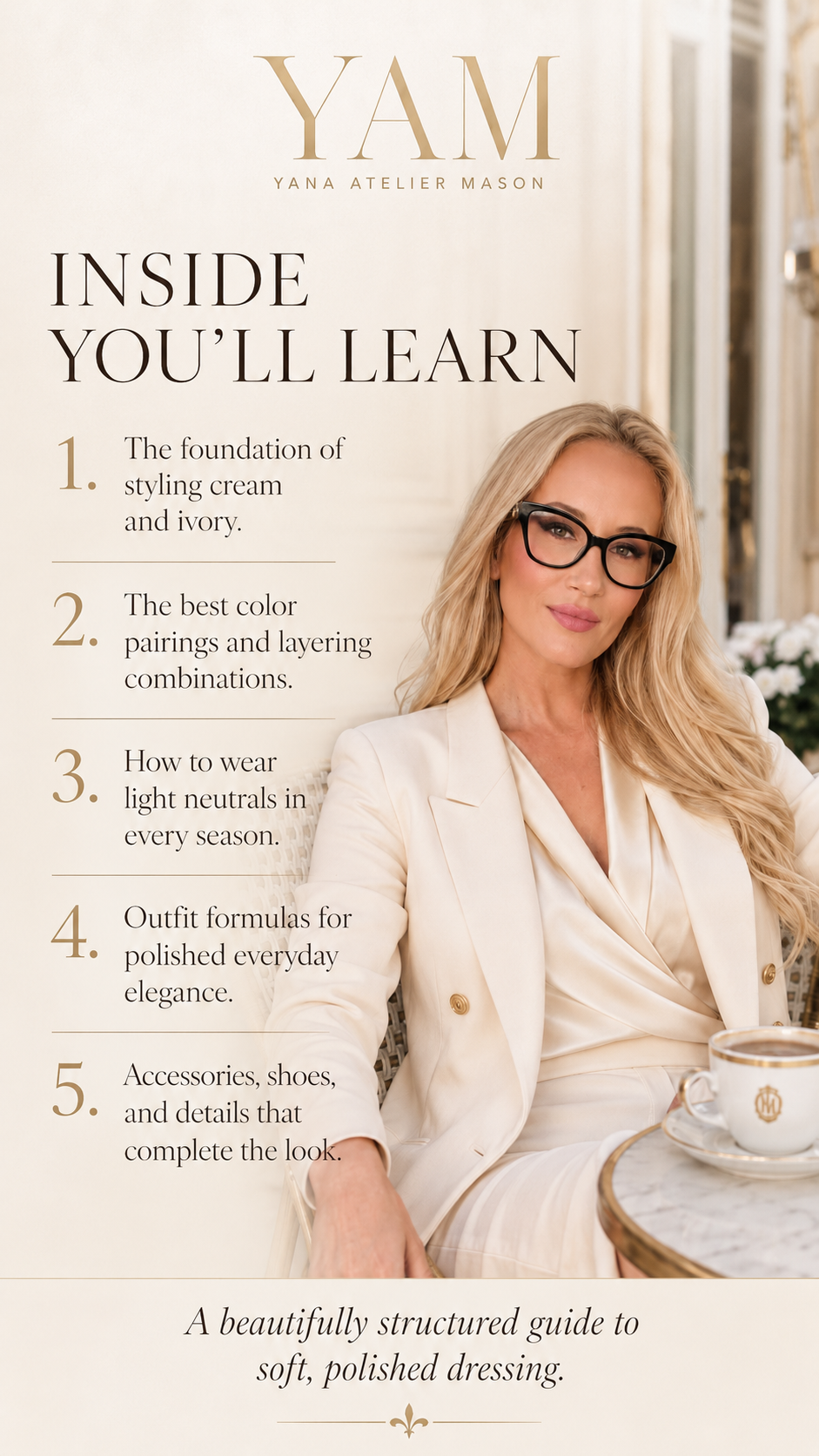 How to Style Cream & Ivory | Elegant Neutral Outfit Guide | Women’s Digital Style E-Book