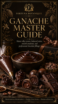 Ganache Master Guide | Chocolate Ganache Ratios, Emulsions, Texture, Fillings & Troubleshooting PDF