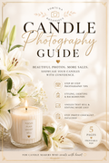 Luxury Candle Product Photography Guide | Styling, Lighting & Branding Tips | Instant PDF Download