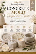 Concrete Mold Preparation Guide | Prevent Sticking, Bubbles & Imperfections | Instant PDF Download