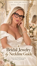 Bridal Jewelry by Neckline Guide | Wedding Dress Jewelry Styling & Accessory Guide