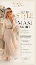 How to Style a Maxi Skirt | Elegant Outfit Guide for Women | Yana Atelier Mason