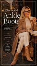 How to Style Ankle Boots | Women’s Fashion Style Guide | Fall Outfit Ideas, Boot Styling Tips & Timeless European Style