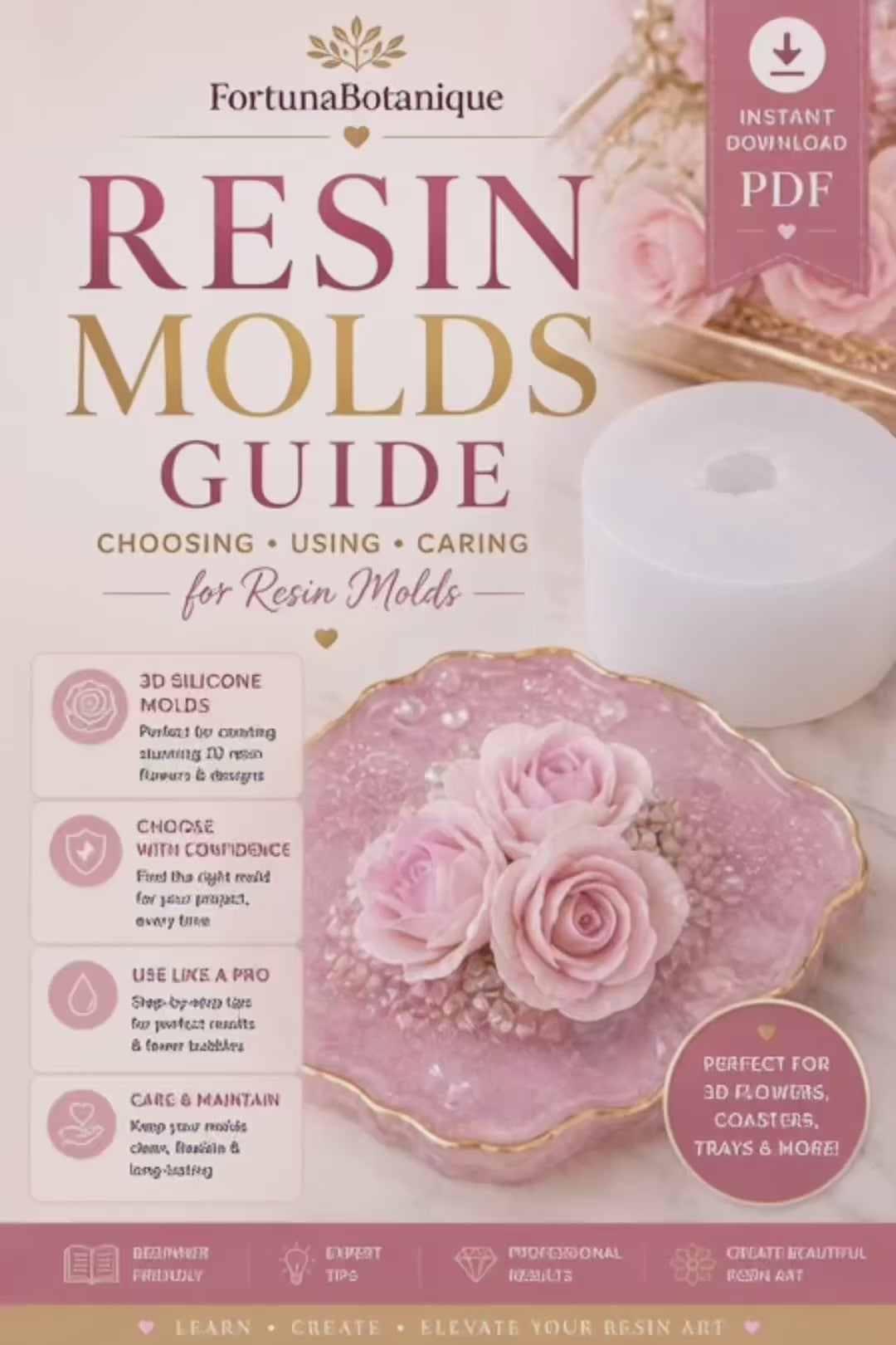 Resin Molds Guide | Choosing, Using & Caring for Silicone Resin Molds | Beginner to Advanced Instant PDF Tutorial